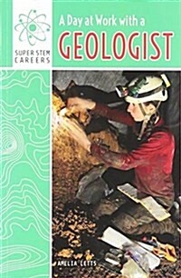 A Day at Work with a Geologist (Paperback)