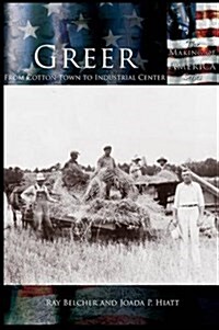 Greer: From Cotton Town to Industrial Center (Hardcover)