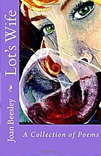 Lots Wife: A Collection of Poems (Paperback)