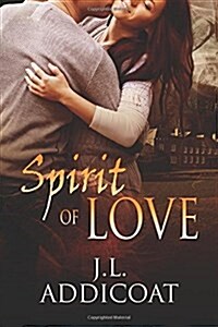 Spirit of Love (Paperback)