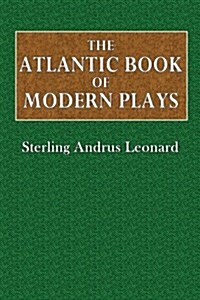 The Atlantic Book of Modern Plays (Paperback)