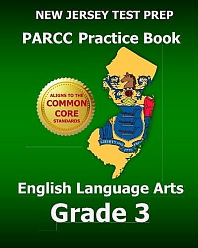 New Jersey Test Prep Parcc Practice Book English Language Arts Grade 3: Preparation for the Parcc English Language Arts/Literacy Tests (Paperback)
