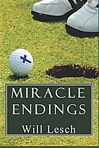 Miracle Endings (Paperback)