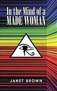 In the Mind of a Made Woman (Hardcover)
