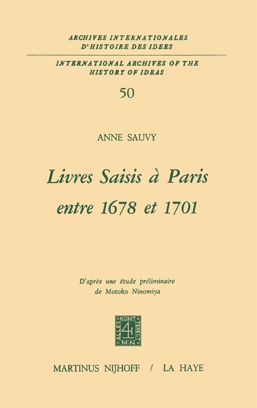 Livres Saisis ?Paris Entre 1678 Et 1701: DApr? Une ?ude Pr?iminaire de Motoko Ninomiya (Hardcover, 1973)
