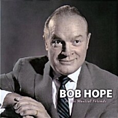 Bob Hope & His Musical Friends - Best [Mid Price]