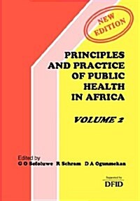 Principles and Practice of Public Health in Africa. Volume 2 (Paperback, 2, Revised)