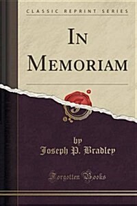 In Memoriam (Classic Reprint) (Paperback)