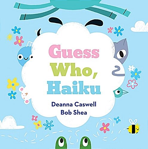 Guess Who, Haiku: A Picture Book (Hardcover)