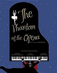 The Phantom of the Opera: Based on the Novel by Gaston LeRoux [With Audio CD] (Hardcover)