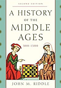 A History of the Middle Ages, 300-1500 (Hardcover, 2)