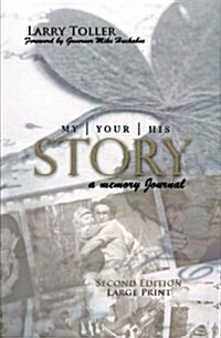 My Story Your Story His Story: A Memory Journal (Paperback)