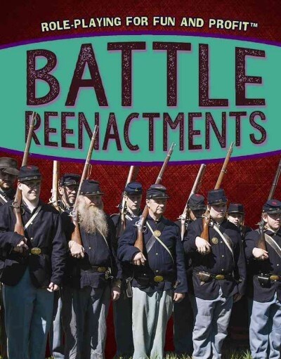 Battle Reenactments (Paperback)