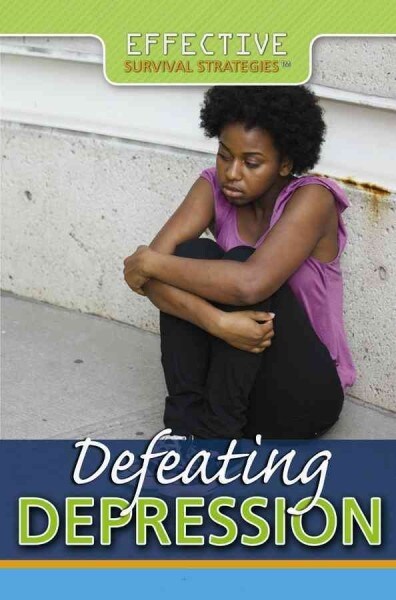 Defeating Depression (Library Binding)