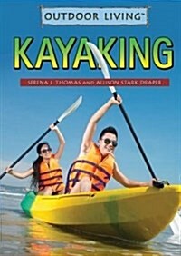 Kayaking (Library Binding)