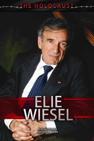 Elie Wiesel (Library Binding)