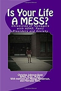 Is Your Life a Mess? (Paperback)