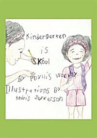 Kindergarten Is Kool (Paperback)