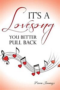 Its a Lovesong-- (Paperback)