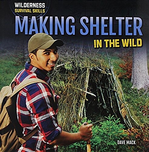 Making Shelter in the Wild (Paperback)