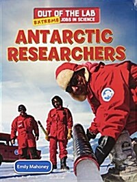 Antarctic Researchers (Paperback)