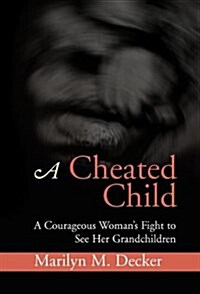 A Cheated Child (Hardcover)
