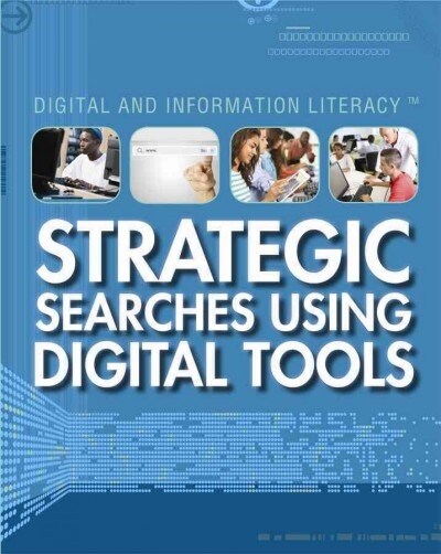 Strategic Searches Using Digital Tools (Paperback)