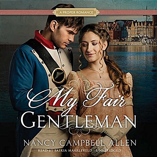 My Fair Gentleman: A Proper Romance (Audio CD)