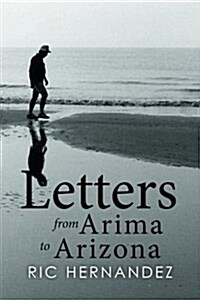 Letters from Arima to Arizona (Paperback)