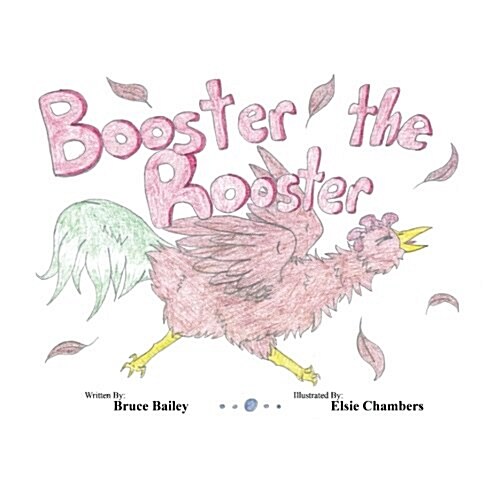 Booster the Rooster (Paperback)