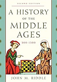 A History of the Middle Ages, 300-1500 (Paperback, 2)