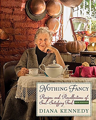 Nothing Fancy: Recipes and Recollections of Soul-Satisfying Food (Hardcover)