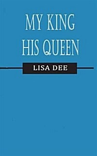 My King-His Queen (Paperback)