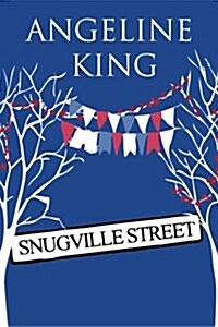 Snugville Street: The Sun Reaps What the Rain Has Sown (Paperback)