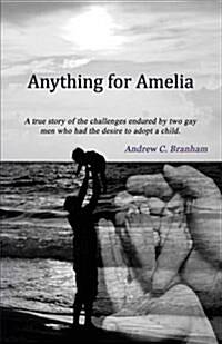 Anything for Amelia (Paperback)