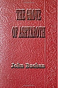 The Grove of Ashtaroth (Paperback)