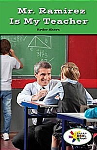 Mr. Ramirez Is My Teacher (Paperback)
