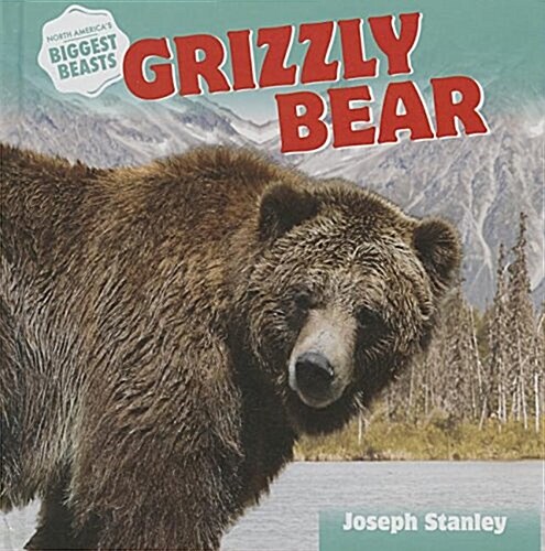 Grizzly Bear (Library Binding)