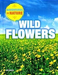 Wild Flowers (Library Binding)