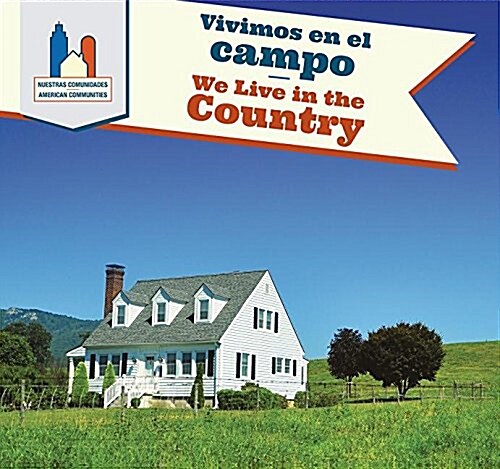 Vivimos En El Campo / We Live in the Country (Library Binding)