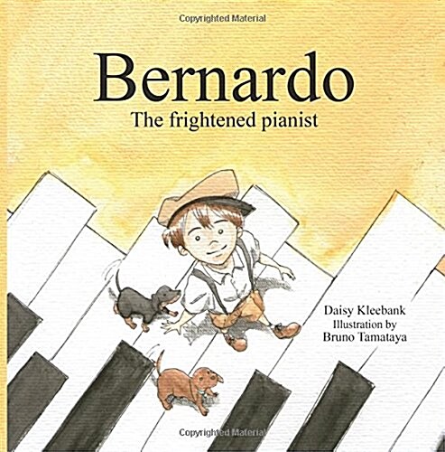 Bernardo, the Frightened Pianist. (Paperback)