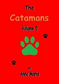 The Catamans: Volume 5 (Paperback)