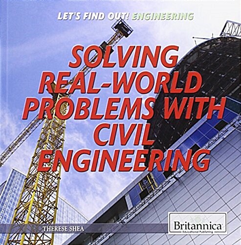 Solving Real-World Problems with Civil Engineering (Paperback)