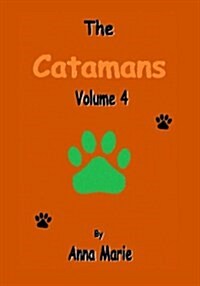 The Catamans: Volume 4 (Paperback)