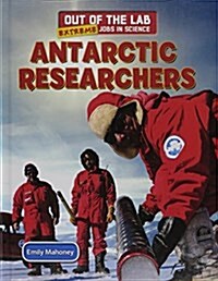 Antarctic Researchers (Library Binding)