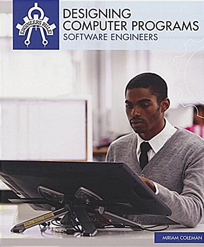 Designing Computer Programs: Software Engineers (Library Binding)