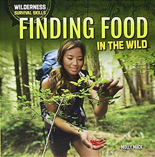 Finding Food in the Wild (Paperback)