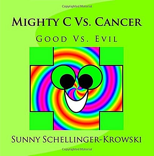 Mighty C vs. Cancer (Paperback)