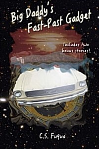 Big Daddys Fast-Past Gadget (Paperback)