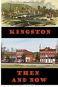 Kingston Then and Now (Paperback)